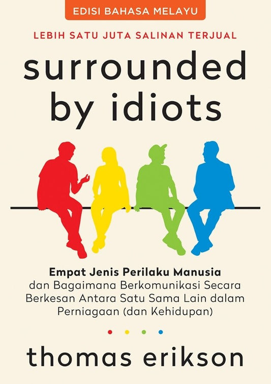 Surrounded by Idiots