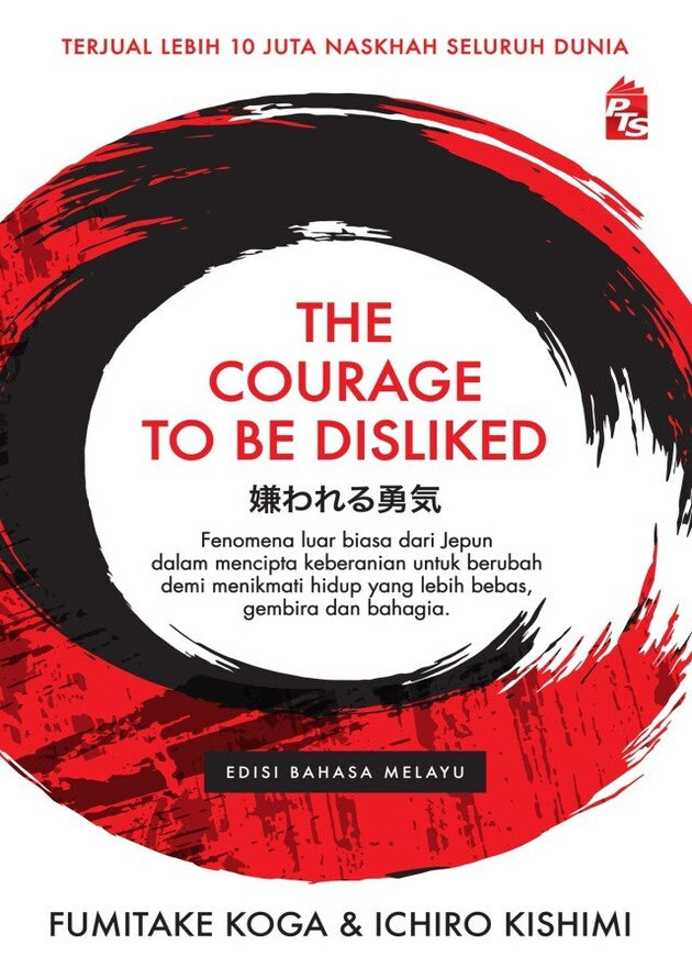 The Courage to be Disliked